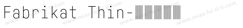 Fabrikat Thin字体转换